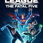 دانلود انیمیشن Justice League vs the Fatal Five 2019 ( لیگ عدالت در برابر پنج ویرانگر ۲۰۱۹ ) با زیرنویس فارسی چسبیده