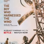 دانلود فیلم The Boy Who Harnessed the Wind 2019 ( پسری که باد را مهار کرد ۲۰۱۹ ) با زیرنویس فارسی چسبیده