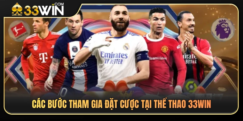 Cách tham gia cá cược thể thao 33WIN từ A đến Z 