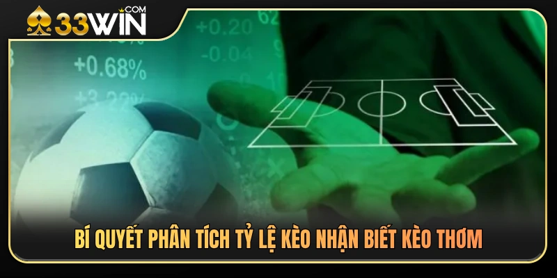 Kinh nghiệm đọc tỷ lệ cược để tìm ra những kèo tiềm năng 