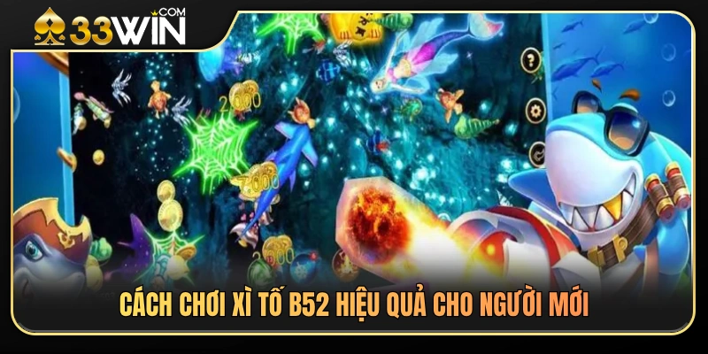 Top 3 dạng nhịp bắn cá 33WIN cơ bản cho người chơi 